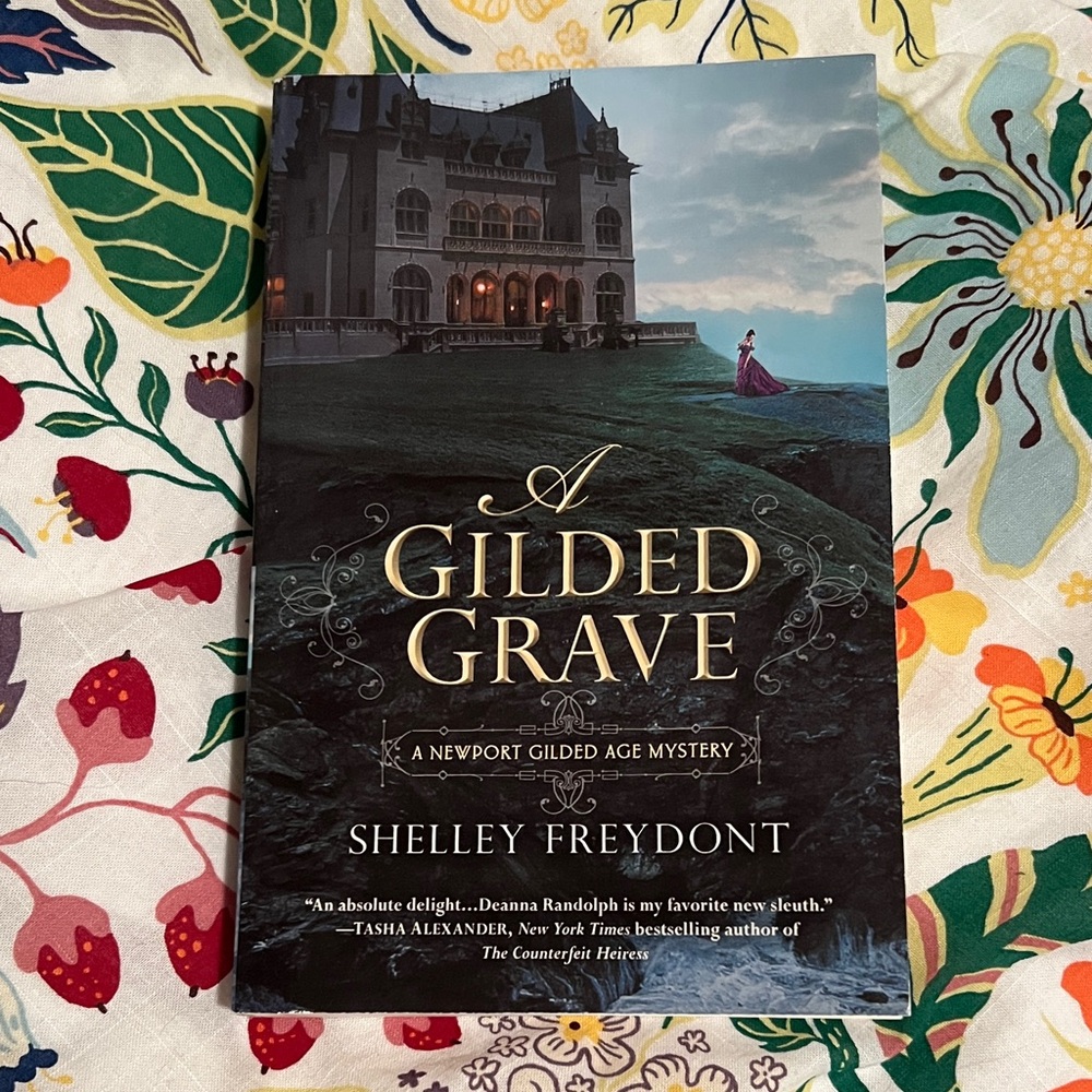 A Gilded Grave: A Newport Gilded Age Mystery Book by Shelly Freydont